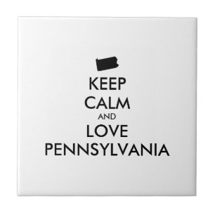 Anpassbare BEHALTEN CALM und LIEBE PENNSYLVANIA Fliese