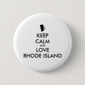 Anpassbare BEHALTEN CALM und LIEBE RHODE ISLAND Button (Vorderseite)