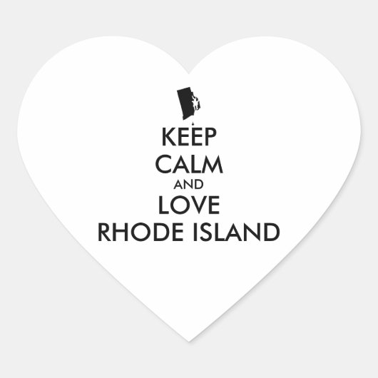 Anpassbare BEHALTEN CALM und LIEBE RHODE ISLAND Herz-Aufkleber (Vorderseite)