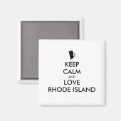 Anpassbare BEHALTEN CALM und LIEBE RHODE ISLAND Magnet (Vorderseite/Rückseite)