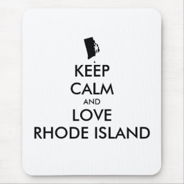 Anpassbare BEHALTEN CALM und LIEBE RHODE ISLAND Mousepad