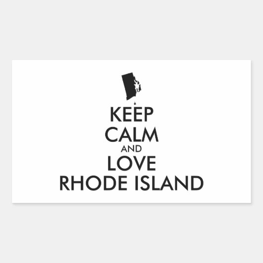Anpassbare BEHALTEN CALM und LIEBE RHODE ISLAND Rechteckiger Aufkleber (Vorderseite)