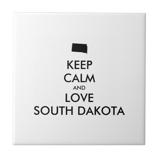 Anpassbare BEHALTEN CALM und LIEBE SÜDDAKOTA Fliese (Vorderseite)