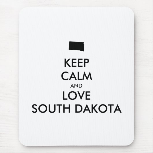 Anpassbare BEHALTEN CALM und LIEBE SÜDDAKOTA Mousepad (Vorne)