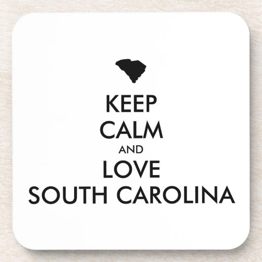 Anpassbare BEHALTEN CALM und LIEBE SÜDKAROLINA Getränkeuntersetzer (Vorderseite)