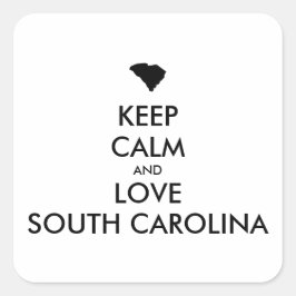 Anpassbare BEHALTEN CALM und LIEBE SÜDKAROLINA Quadratischer Aufkleber