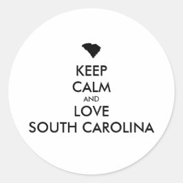 Anpassbare BEHALTEN CALM und LIEBE SÜDKAROLINA Runder Aufkleber