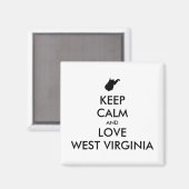 Anpassbare BEHALTEN CALM und LIEBE WESTVIRGINIEN Magnet (Vorderseite/Rückseite)