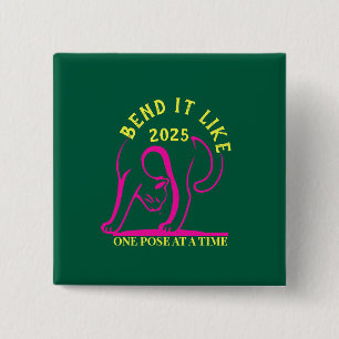 Anpassbare "Bend It Like 2025" Yoga Katze Button