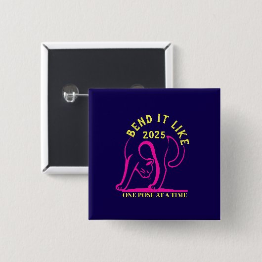 Anpassbare "Bend It Like 2025" Yoga Katze Button (Vorne & Hinten)