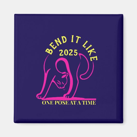 Anpassbare "Bend It Like 2025" Yoga Katze Magnet (Vorne)