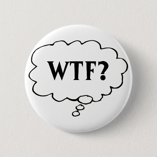 Anpassbare Gedankenblase "WTF" Button (Vorderseite)