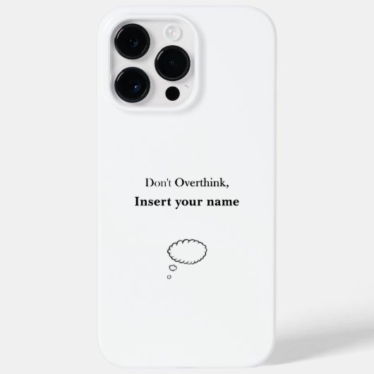 Anpassbare Gestaltung nicht überdenken Case-Mate iPhone Hülle (Rückseite)