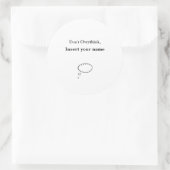 Anpassbare Gestaltung nicht überdenken Runder Aufkleber (Tasche)