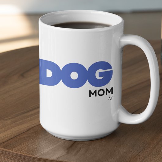 Anpassbare HUND-Mama AF Kaffeetasse