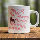 Anpassbare Hunde Über Drama Kaffeetasse