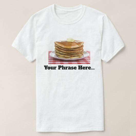 Anpassbare Jack für Pancakes T-Shirt (Design vorne)