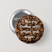 Anpassbare Kaffeeknöpfe Button (Vorne & Hinten)