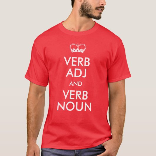 Anpassbare Keep Calm T-Shirts (Vorderseite)