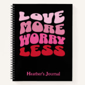 Anpassbare Liebe macht sich weniger Sorgen Notizblock (Vorderseite)