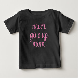 Anpassbare Mama von Text gibt nie Niedlichen Witz  Baby T-shirt