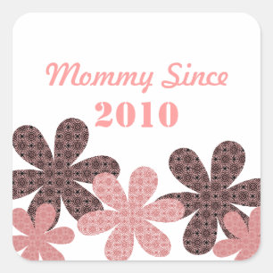 Anpassbare Mommy-Blume seit dem Square Stickers