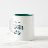 Anpassbare Nachricht für Superdad Zweifarbige Tasse (Vorderseite Links)