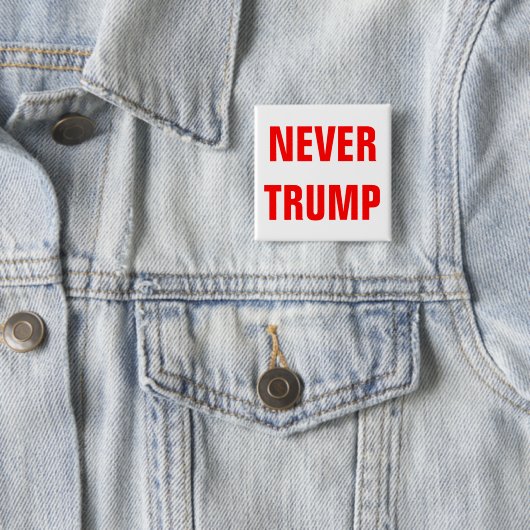 Anpassbare NIE TRUMP für Präsident 2016 Button (Beispiel)