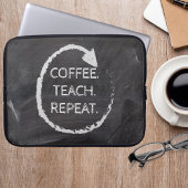 Anpassbare Phrase-Chalkboard-Kaffee-Teach-Wiederho Laptopschutzhülle