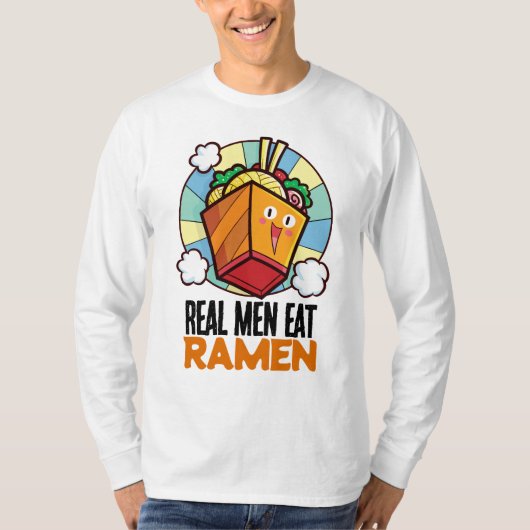 Anpassbare Real Men essen Ramen T-Shirt (Vorderseite)
