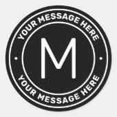 Anpassbare Textvorlage | Schwarz/Weiß Runder Aufkleber (Vorderseite)