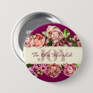 Anpassbare Vintage Girly Floral Joy to the World Button