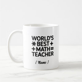 Anpassbare "Weltbeste Mathematiklehrerin" Kaffeetasse