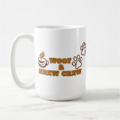 Anpassbare Woof und Brew Crew Kaffeetasse (Links)