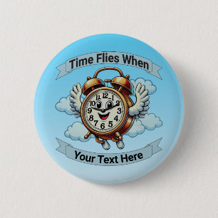 Anpassbare "Zeitfliegen, wenn" Uhr Button