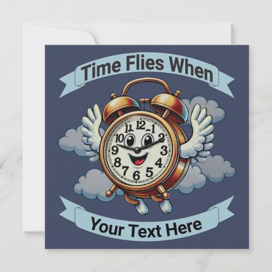 Anpassbare "Zeitfliegen, wenn" Uhr Einladung (Vorderseite)