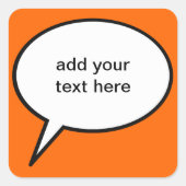 anpassbarer Cartoon-Sprechballon Quadratischer Aufkleber (Vorderseite)