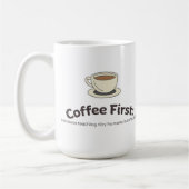 Anpassbarer Coffee First Becher für Lehrer Kaffeetasse (Links)