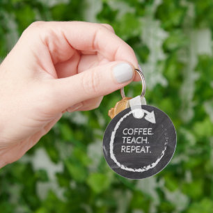 Anpassbarer Spruch Kaffee Lehren Wiederholen Schlüsselanhänger
