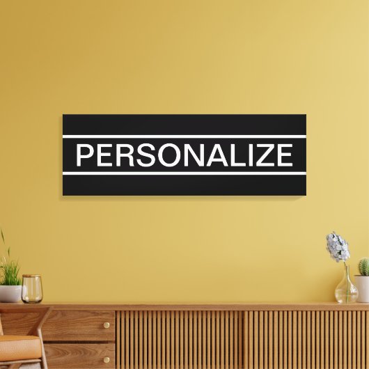 Anpassbarer Text | Bold Modern Black & White Leinwanddruck (Insitu (Wohnzimmer))