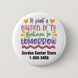 Anpassbarer Werbebutton für Gartengeschäfte Button