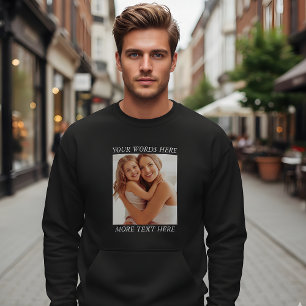 Anpassbares Foto & Text, Ihr Design hier Sweatshirt