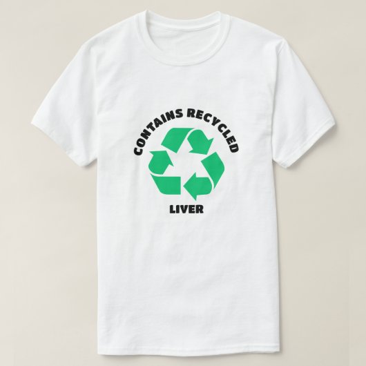 Anpassen an jedes Recyceltest der Transplantate T-Shirt (Design vorne)