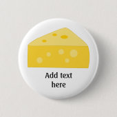 Anpassen dieser Big-Cheese-Grafik Button (Vorderseite)