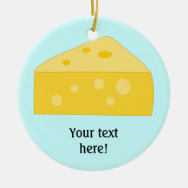 Anpassen dieser Big-Cheese-Grafik Keramikornament