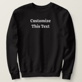 Anpassen dieses Text-Basic-Sweatshirt für Männer Sweatshirt