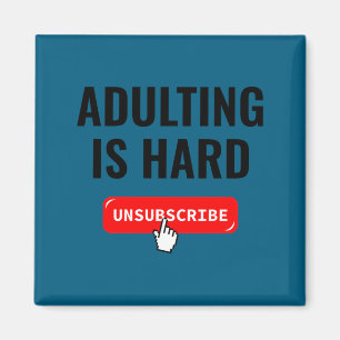 Anpassen ist hart Abmelden Izable Zitat  Magnet