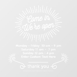 Anpassen Kommen Wir Haben Geöffnet Öffnungszeiten  Fensteraufkleber