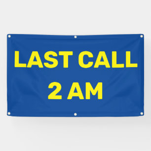 Anpassen Last Call 2AM Bar Pub Geschäft Banner