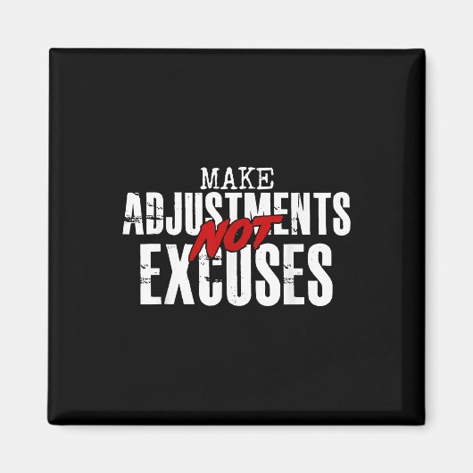 Anpassen ohne Ausreden Magnet (Vorne)